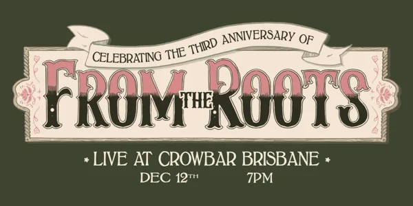 From the Roots 3rd Anniversary