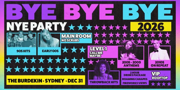 Bye Bye Bye: NYE Party - Sydney