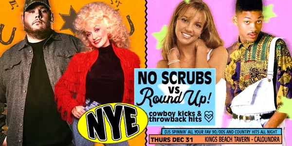 No Scrubs vs Round Up: NYE Party - Caloundra