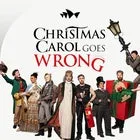 Christmas Carol Goes Wrong | Dec 17 - 29