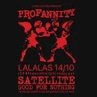 Profannity Live @ La's w/ Satellite // Good for Nothing