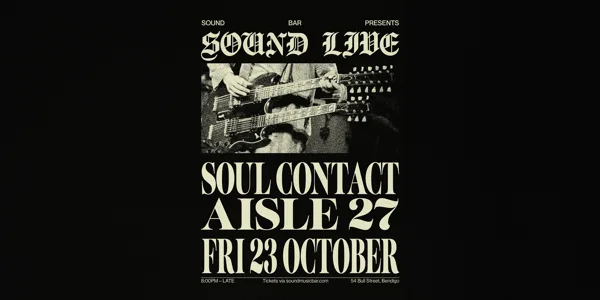 SOUND LIVE pres. Soul Contact + Aisle 27