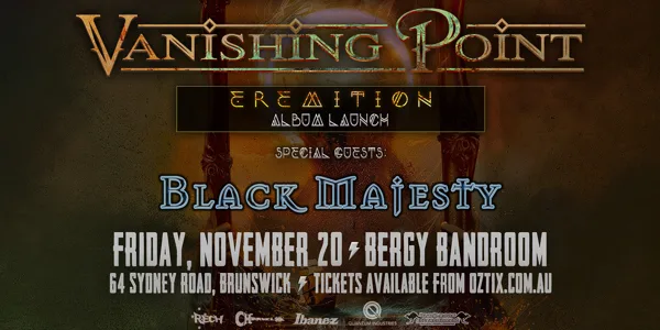 VANISHING POINT - Eremition album launch w/ BLACK MAJESTY