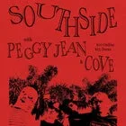 SOUTHSIDE + PEGGY JEAN + COVE @ THE GRACE EMILY