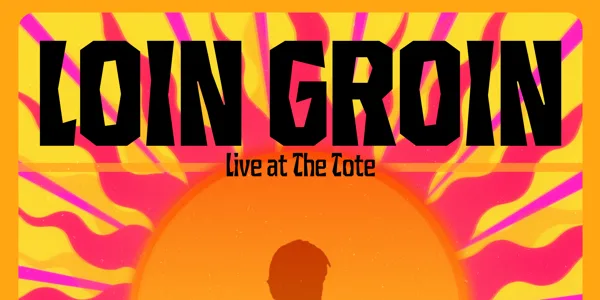 LOIN GROIN & THE TORQUELITES