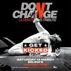 DON’T CHANGE – ULTIMATE INXS TRIBUTE