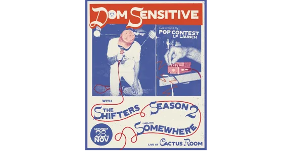 Dom Sensitive - 'Pop Contest' LP Launch