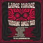 Large Mirage - Watching Tour
