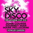 6 Years of Sky Disco Cup Long Weekend