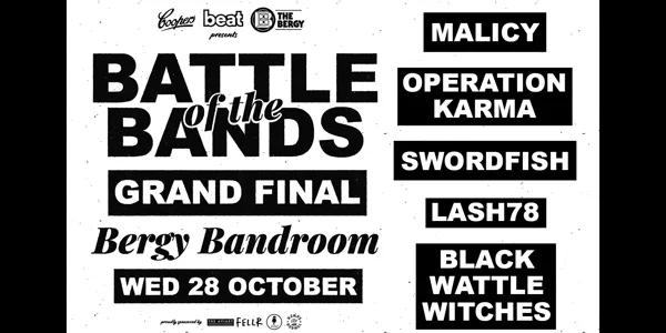 Battle of the Bands 2026 Final - Malicy, Swordfish, Operation Karma, Black Wattle Witches, Lash 78