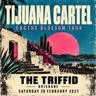 Tijuana Cartel at The Triffid