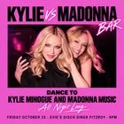 Kylie X Madonna Bar Melbourne