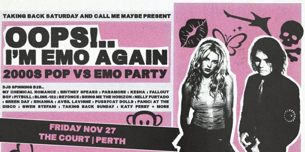 OOOPS!.. I'm Emo Again: 2000s Pop vs Emo Party - Perth