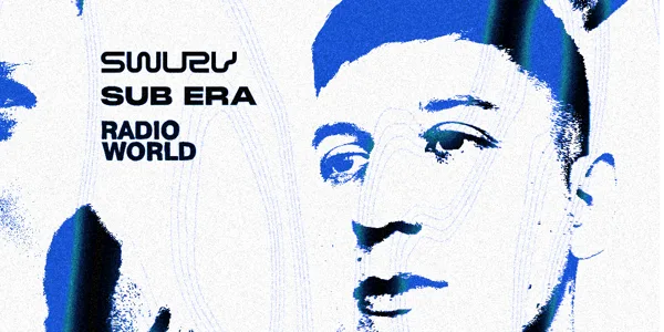SUBMARINE : SWURV x SUB ERA x RADIO WORLD