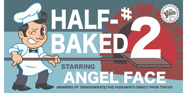 HALFBAKED #2