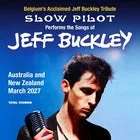 Slow Pilot (Belgium) - Performing the songs of Jeff Buckley