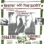SHOW ME THE BODY