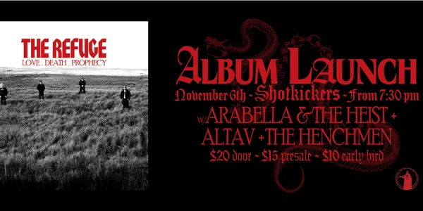 The Refuge "LOVE, DEATH, PROPHECY" Album Launch