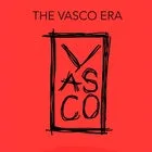 The Vasco Era