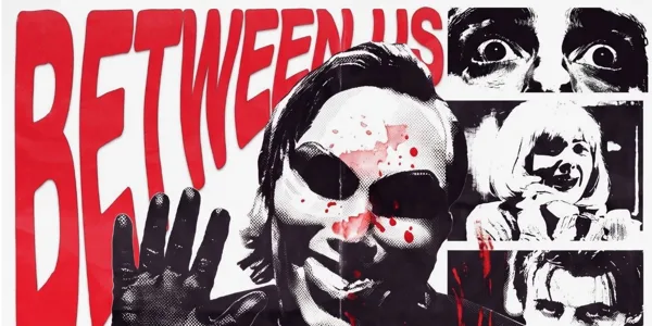 BETWEEN US PRESENTS FRIGHT NIGHT