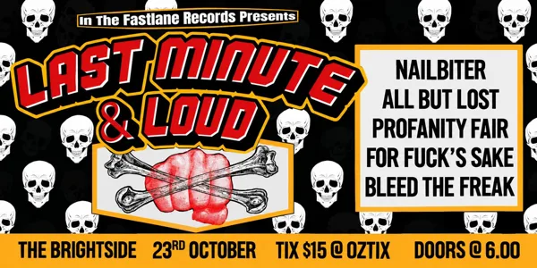 Last Minute and Loud