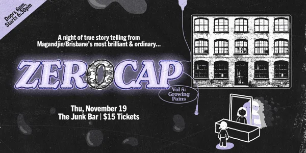 ZEROCAP Volume 5 - Growing Pains