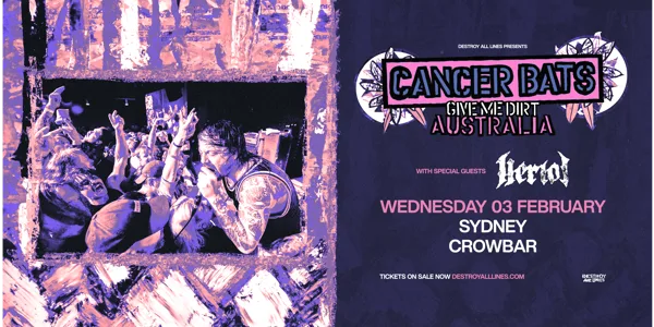 Cancer Bats | Give Me Dirt Australia