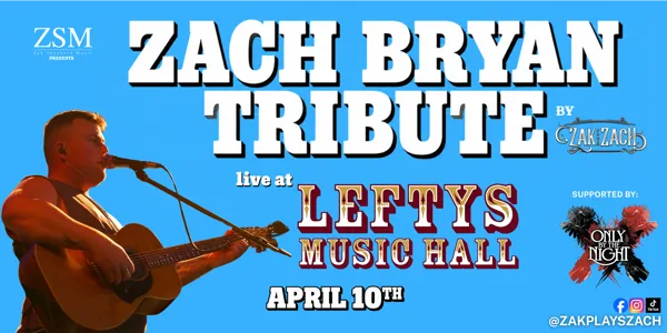 Zach Bryan Tribute Show (ft Kings of Leon Tribute)