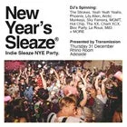 New Year's Sleaze: Indie Sleaze NYE Party - Adelaide