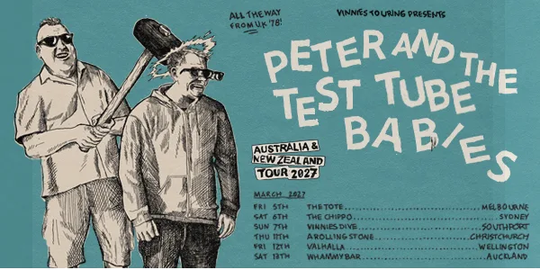 Peter & The Test Tube Babies (UK) 2027 AUS & NZ Tour - Melbourne