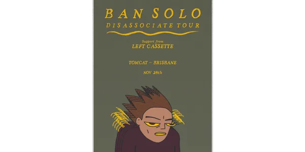 Ban Solo 'Disassociate' Tour