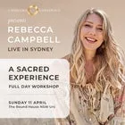 Rebecca Campbell Live - A Sacred Experience - All Day Workshop