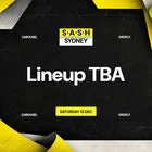 ★ S.A.S.H Sydney ★ Saturday 12th December ★