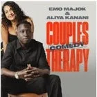 EMO MAJOK & ALIYA KANANI: Couples Therapy Comedy