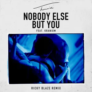 Nobody Else but You (feat. Kranium) (Ricky Blaze Remix)