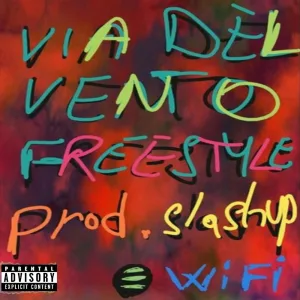 VIA DEL VENTO (feat. slashup) (FREESTYLE)