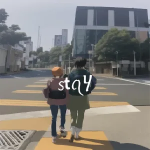 Stay