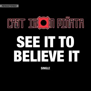See It To Believe It