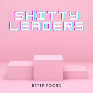 Shitty Leaders