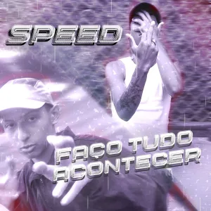 Faço Tudo Acontecer Speed