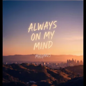 Always On My Mind