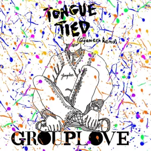 Tongue Tied (Gigamesh Remix)