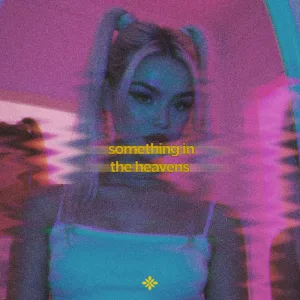 something in the heavens (slowed)