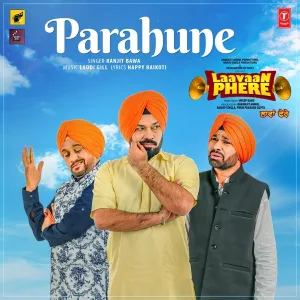 Parahune (From "Laavaan Phere")
