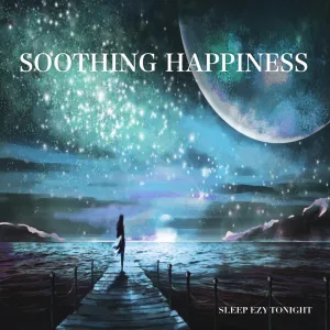 Soothing Happiness