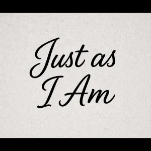 Just As I Am