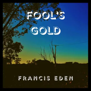 Fool’s Gold