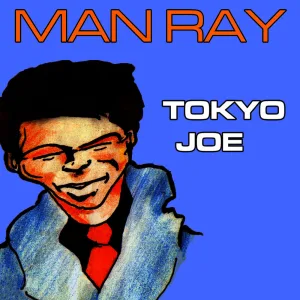 Tokyo Joe - Man Ray vs. Si Brad (Phil de Gap Remix)