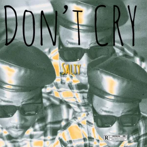 DON'T CRY