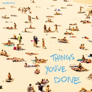 Things You've Done